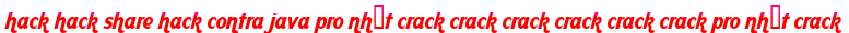 hack hack share hack contra java pro nhất crack crack crack crack crack crack pro nhất crack moi